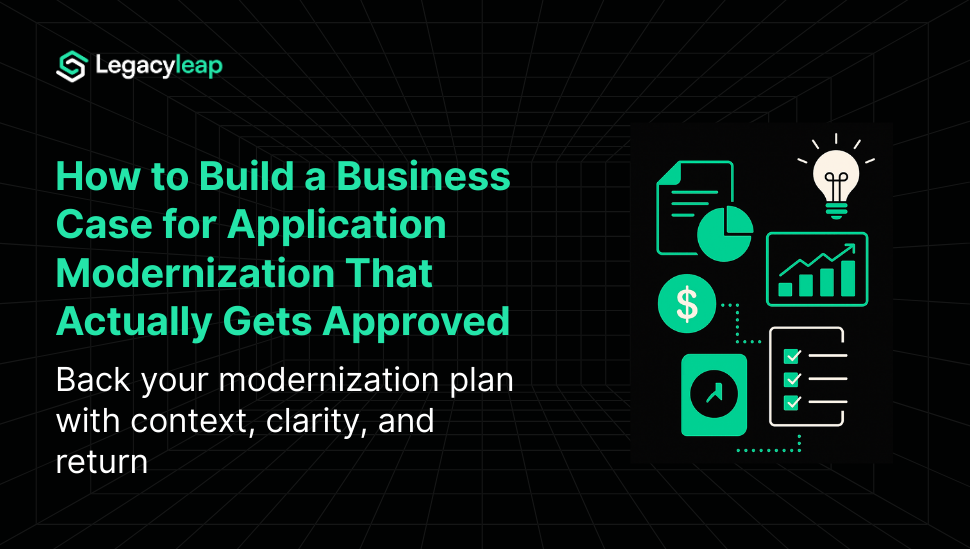 How to Justify Application Modernization Business Case to Leadership